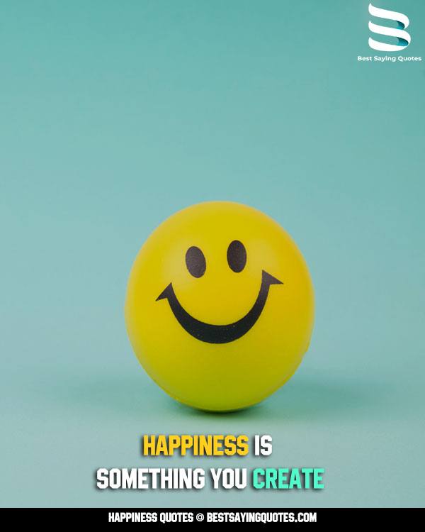 Quotes About Happiness And Smiling