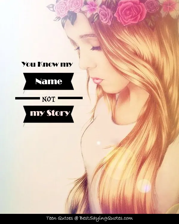 My Story Teen Quotes
