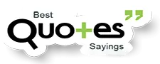 Best Sayings with Picture Quotes