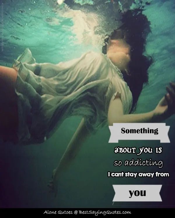I Am Addicted To You Quotes & Sayings