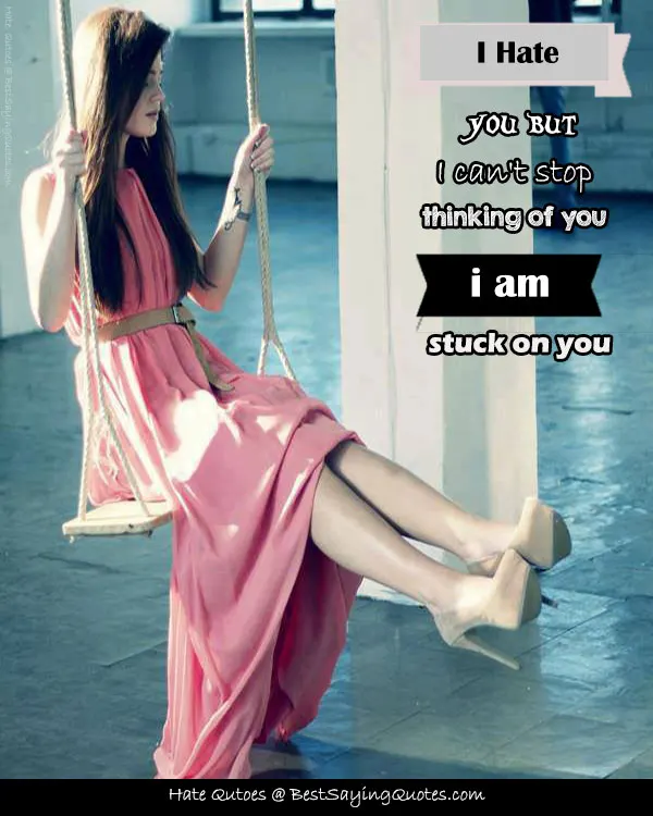 I Hate You But Dont Leave Me
